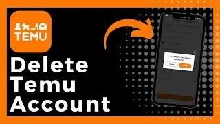 How To Delete Temu Account (Update)