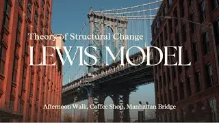 The Theory of Structural Change: Lewis Model