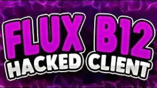 Flux b12 hacked client! [nice Client] [Minecraft 1.8] download in desc.