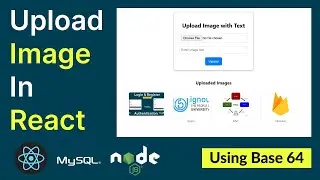 How to upload image in React using base 64 in Node js and Mysql