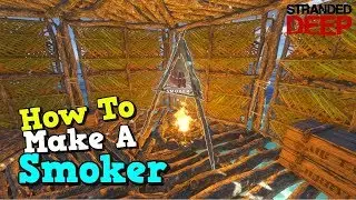 How to make a food smoker in Stranded Deep