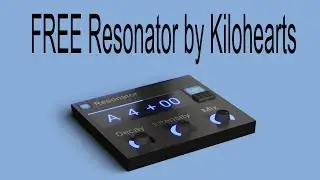 FREE Resonator by Kilohearts