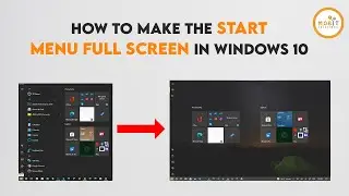 How to make the Start menu full screen in Windows 10 | Disable / Enable full-screen desktop mode