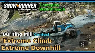 SnowRunner Contest - Extreme Climb | SnowRunner Contest Extreme Downhill