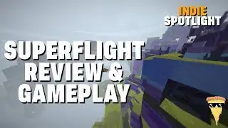 Superflight Review and Gameplay | Indie Game Spotlight