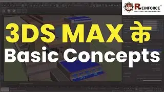 3Ds MAX Basics concepts tutorial Session 1| 