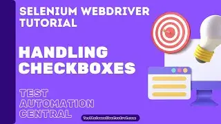 Selenium WebDriver Tutorial: Handling Checkboxes - Part 1