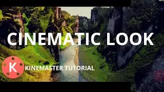 Kinemaster Cinematic Effect | Kinemaster Cinematic Look Kinemaster cinematic Color Grading| हिन्दी