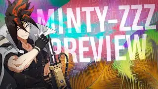 Minty-ZZZ | Zenless Zone Zero |  Preview |  Private Hack