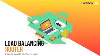 How to Enable DMZ Settings | Livebox Router