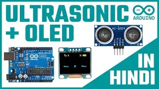 Ultrasonic Sensor Arduino Tutorial | Arduino Ultrasonic Sensor OLED Display in Hindi 🔥🔥