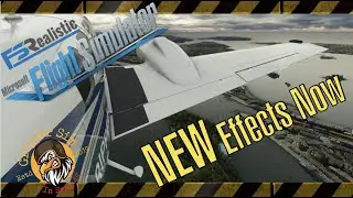 Microsoft Flight Simulator | NEW effects!