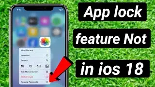 How to fix App lock feature Not showing in ios 18 update ||