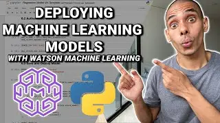 Deploying Machine Learning Models Online with Watson Machine Learning | Python Scikit-Learn