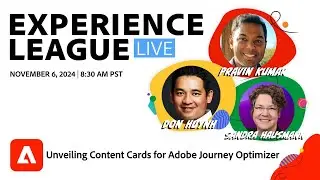 Experience League LIVE - Unveiling Content Cards for Adobe Journey Optimizer