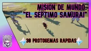 MISION DE MUNDO EL SEPTIMO SAMURAI 30 PROTOGEMAS RAPIDAS! / Genshin Impact Gameplay Español