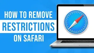 How To Remove Restrictions On Safari (Tutorial)