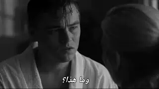 أنت أكثر شيء جمالاً في هذا العالم/ليوناردو دي كابريو/ Revolutionary Road 2008