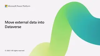 Move external data into Dataverse