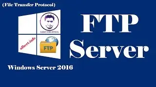 How to install and configure FTP Server on Windows Server 2016 | FTP Server Bangla Tutorial 2019