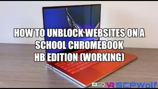 How to Unblock Websites on School Chromebook