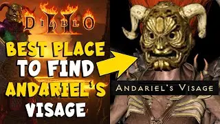 Best Place to Find Andariels Visage in Diablo 2 Resurrected / D2R