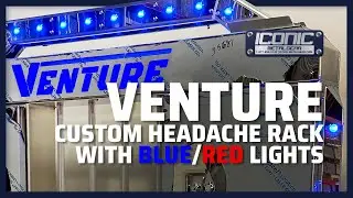 CUSTOM Semi Truck Headache Rack We Made for Venture (BLUE/RED Lights!)