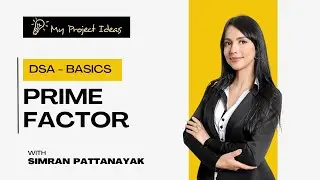 Lecture 19 - Prime Factor | DSA Basics For Beginners | Placement Course