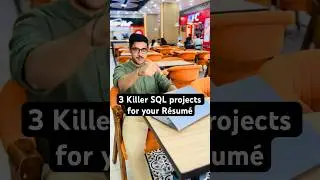 3 Must Have SQL PROJECTS for Your RESUME | 