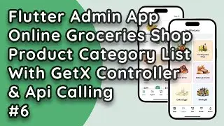 Flutter with GetX: Product Category Model & ViewModel REST API in Online Groceries Admin App #6