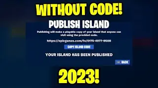 How to Publish a Creative Map WITHOUT a Creator Code in Fortnite 2023!