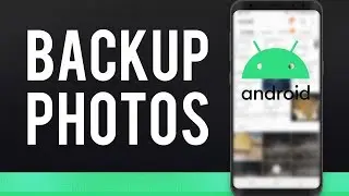 How To Backup Photos on Android Phone | Backup Android Photos Easily!