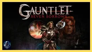 Gauntlet Seven Sorrows - PS2 Full Game Walkthrough