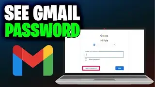 How to See Your Gmail Password if You Forgot It PC - View Gmail Password 2024