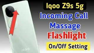 Iqoo z9s 5g incoming call flash light setting/Iqoo z9s 5g me incoming call flash light on kaise kare