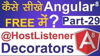 HostListener Decorators in Angular 8 | @HostListener Decorators| Angular Tutorial in Hindi | Part-29