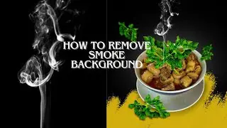How To Remove Smoke Background In Photoshop