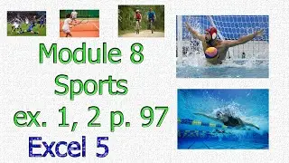 Excel 5 grade p 97 8 Module Sports