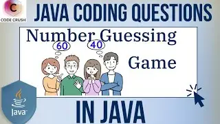 Number Guessing Game In Java | Random Class In Java | Java Coding Questions