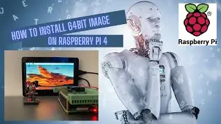 How to Install Raspberry  Pi OS 64Bit