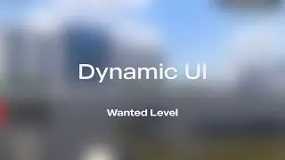 Dynamic UI - Wanted Level