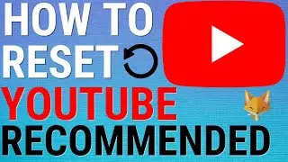 How To Reset YouTube Recommendations