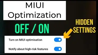 MIUI Optimization OFF/ON Hidden Settings