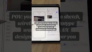 POV: you’re an app to sketch, wireframe, & prototype waiting for UI & UX designers to discover you