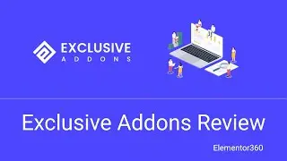 Exclusive Addons Review