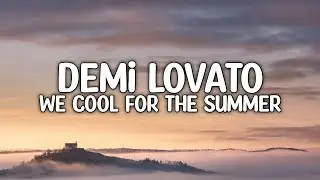 Demi Lovato - Cool For The Summer (Lyric) Video