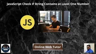 How To Check a Number is inside a String in Javascript (Article Demo #14) | Online Web Tutor