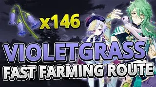 VIOLETGRASS 146 Locations FAST FARMING ROUTE | Genshin Impact 3.6