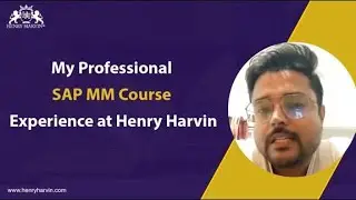 My Experience of Henry Harvin SAP MM Course | What's So Interesting About SAP MM Training