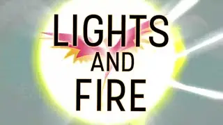 {PMV} Lights and Fire